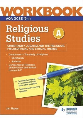 AQA GCSE Religious Studies Specification A Christianity, Judaism and the Religious, Philosophical and Ethical Themes Workbook 1