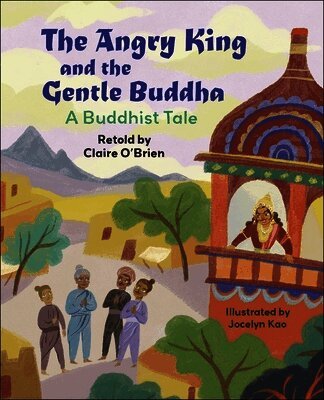 Claire O'Brien - Reading Planet KS2: The Angry King and the Gentle Buddha: A Tale from Buddhism - Stars/Lime, Häftad