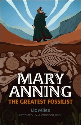 Liz Miles - Reading Planet KS2: Mary Anning: The Greatest Fossilist- Mercury/Brown, Häftad