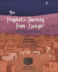 bokomslag Reading Planet KS2: The Prophet's Journey from Danger: An Islamic Story - Mercury/Brown