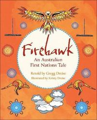bokomslag Reading Planet KS2: Firehawk: An Australian First Nations Tale - Venus/Brown