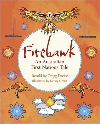 bokomslag Reading Planet KS2: Firehawk: An Australian First Nations Tale - Venus/Brown