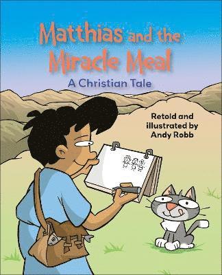 Reading Planet KS2: Matthias and the Miracle Meal: A Christian Tale - Venus/Brown 1
