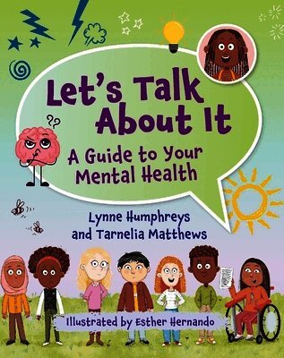 Lynne Humphreys, Tarnelia Matthews - Reading Planet KS2: Let's Talk About It - A guide to your mental health - Earth/Grey, Häftad