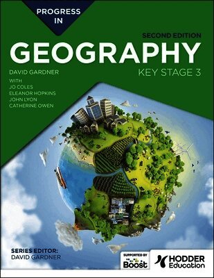 David Gardner, Jo Coles, Catherine Owen, John Lyon, Eleanor Barker - Progress in Geography: Key Stage 3, Second Edition, Häftad