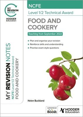 bokomslag My Revision Notes: NCFE Level 1/2 Technical Award in Food and Cookery