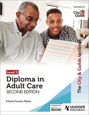 City & Guilds Textbook Level 3 Diploma in Adult Care Second Edition 1