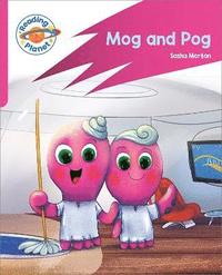 bokomslag Reading Planet: Rocket Phonics  Target Practice - Mog and Pog - Pink A