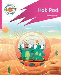 bokomslag Reading Planet: Rocket Phonics - Target Practice - Hot Pod - Pink B