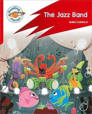 bokomslag Reading Planet: Rocket Phonics  Target Practice - The Jazz Band - Red A