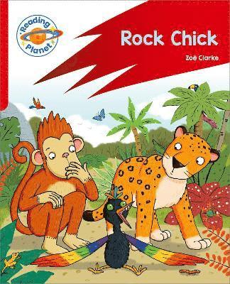 Reading Planet: Rocket Phonics  Target Practice - Rock Chick - Red B 1