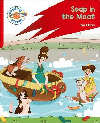 bokomslag Reading Planet: Rocket Phonics  Target Practice - Soap in the Moat - Red B