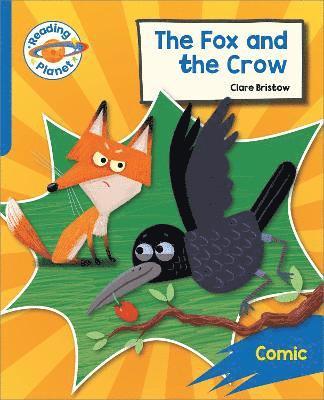 bokomslag Reading Planet: Rocket Phonics - Target Practice - The Fox and the Crow - Blue