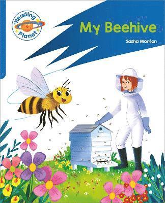 bokomslag Reading Planet: Rocket Phonics - Target Practice - My Beehive - Blue