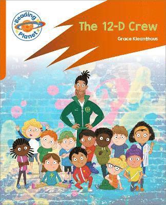 bokomslag Reading Planet: Rocket Phonics - Target Practice - The 12-D Crew - Orange