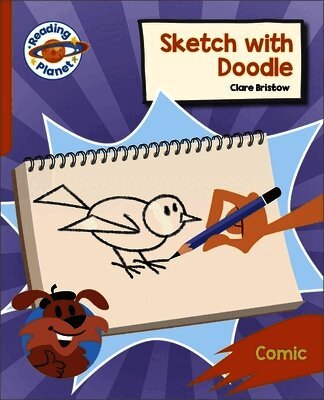 Clare Bristow - Reading Planet: Rocket Phonics – Target Practice - Sketch with Doodle - Orange, Häftad