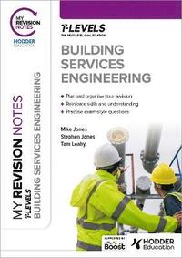bokomslag My Revision Notes: Building Services Engineering T Level