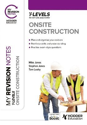 My Revision Notes: Onsite Construction T Level 1