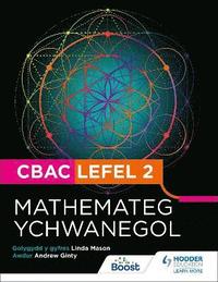 bokomslag CBAC Lefel 2 Mathamateg Ychwanegol(Welsh edition)