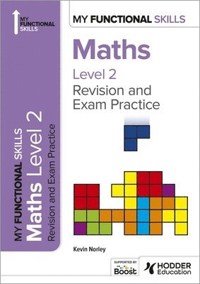 bokomslag My Functional Skills: Revision and Exam Practice for Maths Level 2