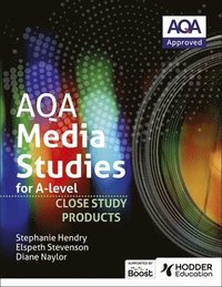 bokomslag AQA Media Studies for A Level : Close Study Products