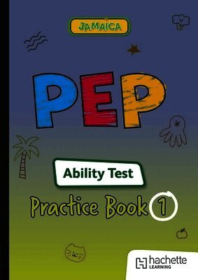 Peter Francis, Sarah Collins, Chris Pearse, Alison Head, Steve Hobbs, David E Hanson, Louise Martine, Andrew Hammond - PEP Ability Test Practice Book: Volume 1, Häftad