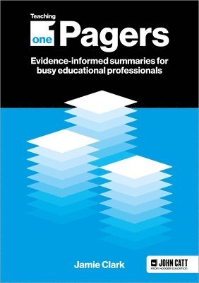 bokomslag Teaching One-Pagers: Evidence-informed summaries for busy educational professionals