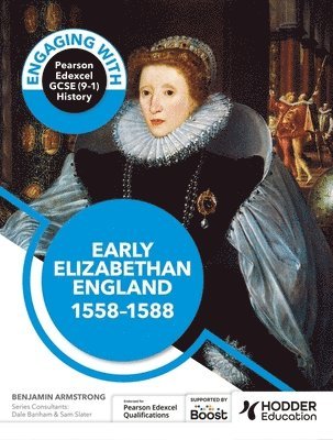 bokomslag Engaging with Pearson Edexcel GCSE (9-1) History: Early Elizabethan England, 1558-88