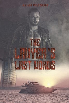 Alan Watson - Lawyer's Last Words, Häftad