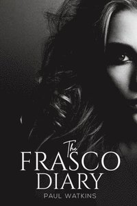 bokomslag The Frasco Diary