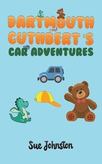 bokomslag Dartmouth and Cuthbert's Car Adventures
