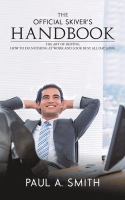 Paul A. Smith - Official Skiver's Handbook, Häftad