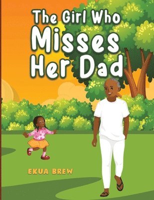 The Girl Who Misses Her Dad 1