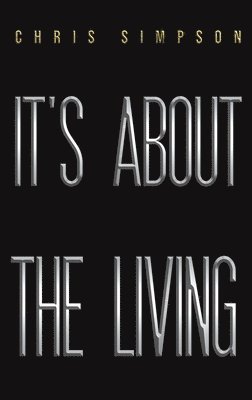 It's About the Living 1