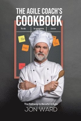 Jon Ward - Agile Coach's Cookbook, Häftad