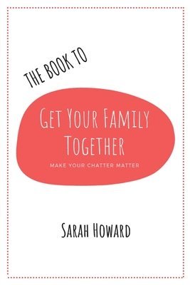 The Book to Get Your Family Together 1