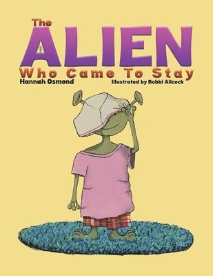 The Alien Who Came to Stay 1