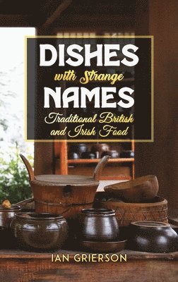Dishes with Strange Names