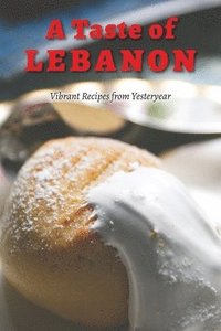 bokomslag A Taste of Lebanon