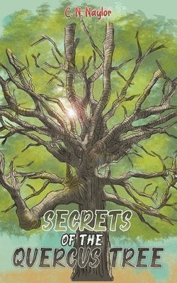 Secrets of the Quercus Tree 1