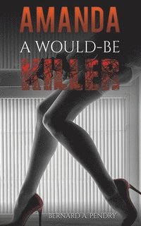 bokomslag Amanda - a Would-Be Killer