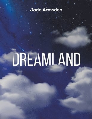 Dreamland 1