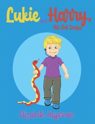 Lukie and Harry, His Pet Snake 1