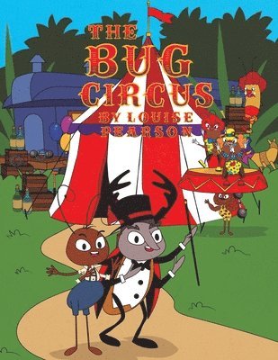 bokomslag The Bug Circus