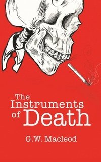 bokomslag The Instruments of Death