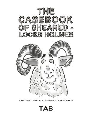 bokomslag Casebook Of Sheared-Locks Holmes