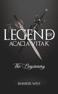 bokomslag The Legend of Acacia Vitak