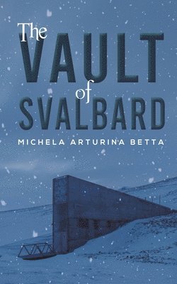 The Vault of Svalbard 1