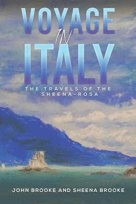 John Brooke, Sheena Brooke - Voyage in Italy, Häftad