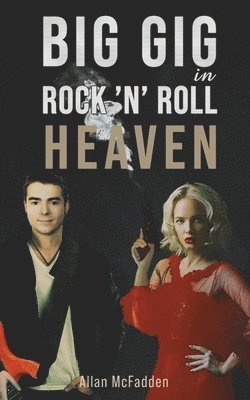 bokomslag Big Gig in Rock 'N' Roll Heaven